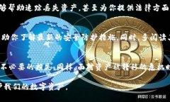    如何应对tpWallet资产转移的危机  /    guanjianci